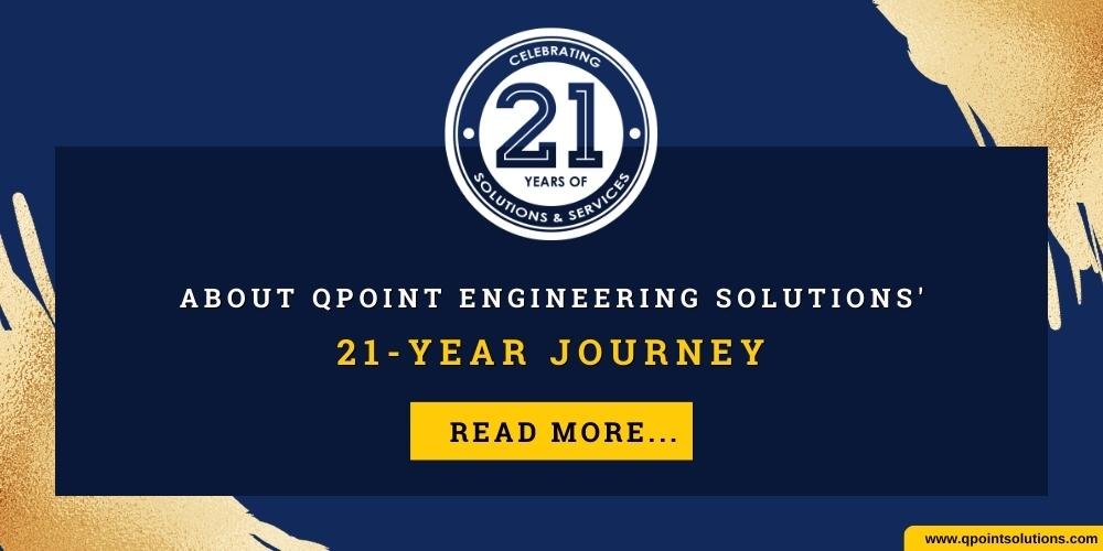 About Qpoint Engineering Solutions' 21-year Journey